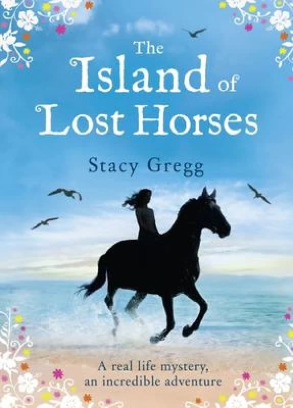 The Island of Lost Horses by Stacy Gregg Hardback