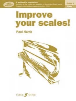 Improve Your Scales Piano Grade 3 new Edition by Paul Harris Book