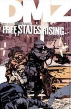 Free States Rising by Brian Wood and Riccardo Burchielli Paperback