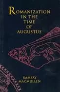 romanization in the time of augustus