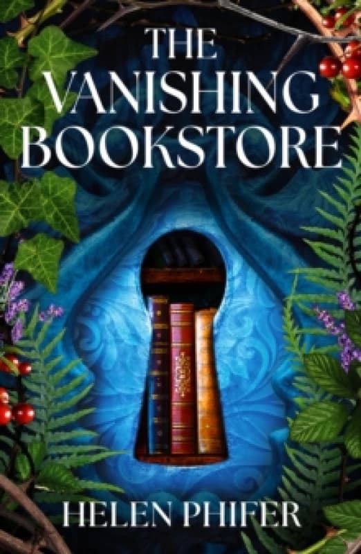 The Vanishing Bookstore : A spellbinding and unputdownable page-turner Paperback / softback