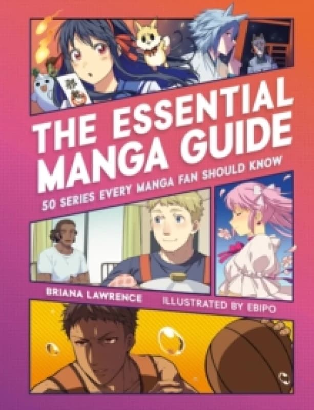 The Essential Manga Guide. Paperback. By Briana Lawrence Books