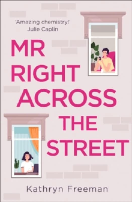 Mr Right Across the Street. Paperback. By Kathryn Freeman Books