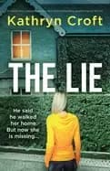 lie a completely unputdownable and heart pounding psychological thriller