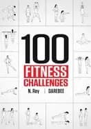 100 fitness challenges month long darebee fitness challenges to make your b