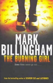 The Burning Girl by Mark Billingham Hardback