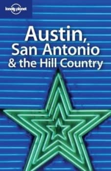 Austin San Antonio and the Hill Country by Sara Benson Book
