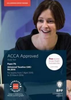 Acca P6 Advanced Taxation Fa2014 by Bpp Learning Media Paperback