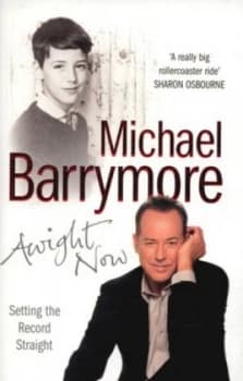 Awight Now by Michael Barrymore Paperback