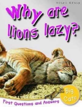 Why Are Lions Lazy Paperback