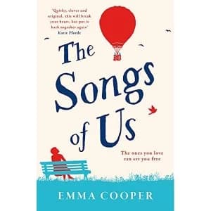 The Songs of Us the heartbreaking page-turner that will make you laugh out loud Paperback / softback 2018