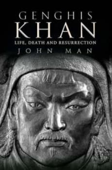 Genghis Khan by John Man Book