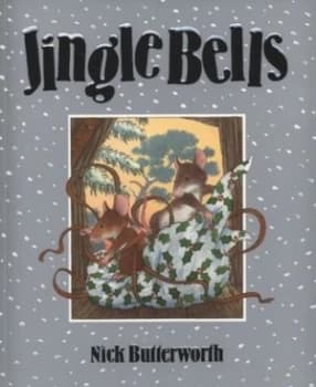 Jingle Bells by Nick Butterworth Paperback