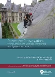 Preventive Conservation - From Climate and Damage Monitoring to a Systemic and Integrated Approach : Proceedings of the International WTA - PRECOM3OS