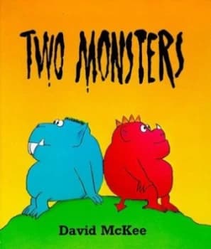Two Monsters by David Mckee Hardback