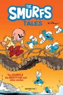 The Smurfs Tales #1 : The Smurfs and The Bratty Kid