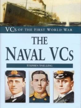 The Naval Vcs by Stephen Snelling Hardback