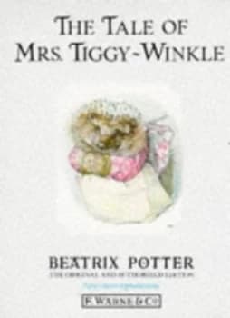 The Tale of Mrs.Tiggy-Winkle by Beatrix Potter Hardback