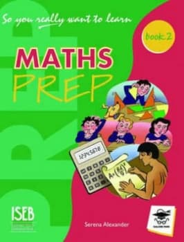 So You Really Want to Learn Maths Book 2 by Serena Alexander Paperback