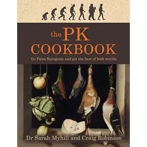 The PK Cookbook: Go Paleo-Keto and Get the Best of Both Worlds by Sarah Myhill, Craig Robinson (Paperback, 2017)