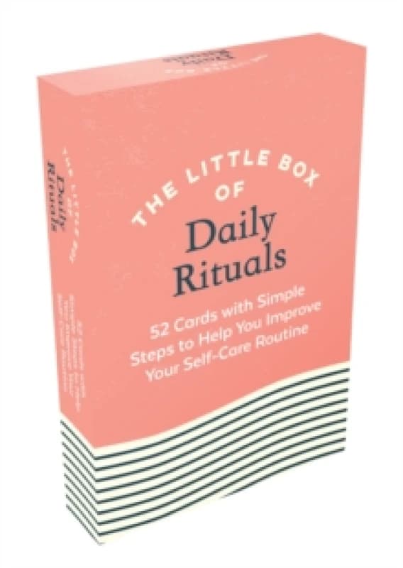 The Little Box of Daily Rituals : 52 Cards with Simple Steps to Help You Improve Your Self-Care Routine Cards