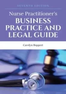 Nurse Practitioner's Business Practice And Legal Guide