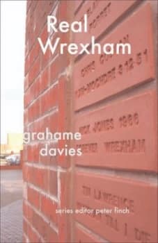 Real Wrexham by Grahame Davies Paperback