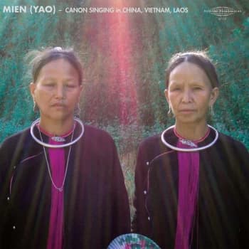 Various - Mien (Yao) Cannon Singing in China, Vietnam, Laos Vinyl