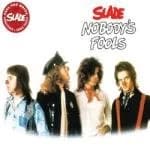 Slade - Nobodys Fools (Music CD)