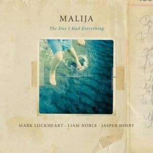 The Day I Had Everything by Malija CD Album