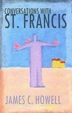 conversations with st francis