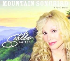 Mountain Songbird A Sisters Tribute by Stella Parton CD Album