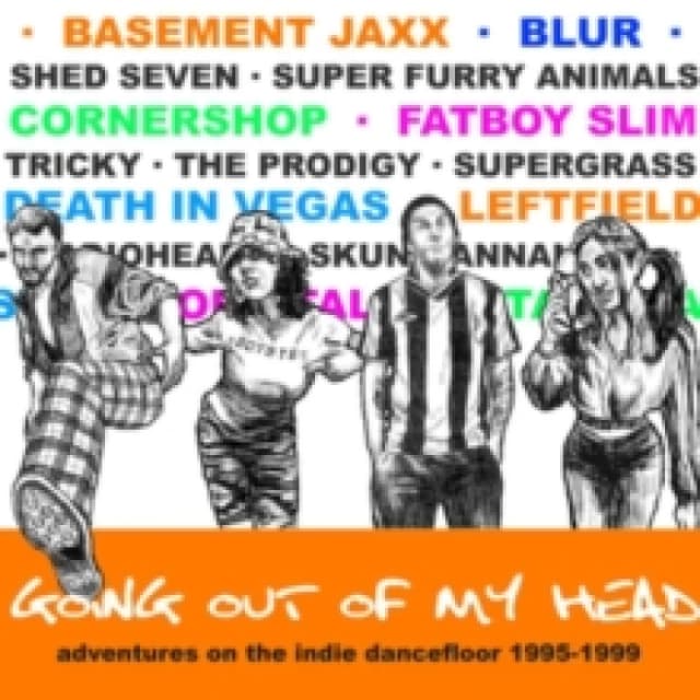Going Out of My Head: Adventures On the Indie Dancefloor 1995-1999 CD / Box Set