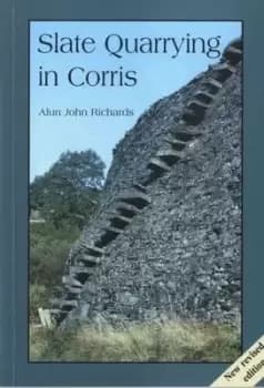 Slate quarrying in Corris by Alun John Richards