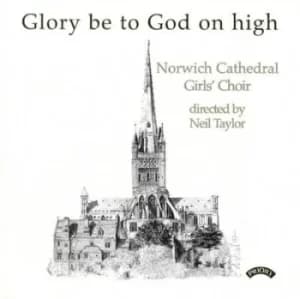 Glory to Be On High by Neil Taylor CD Album