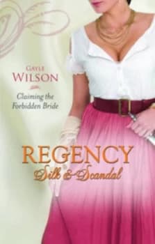 Claiming the Forbidden Bride by Gayle Wilson Book