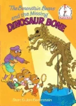berenstain bears and the missing dinosaur bone