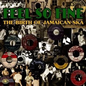 Various - Feel So Fine: The Birth Of Jamaican Ska Vinyl