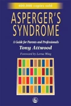 Aspergers Syndrome by Tony Attwood Paperback