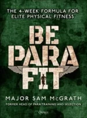 be para fit the 4 week formula for elite physical fitness