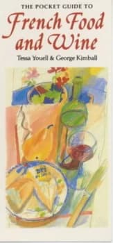 The Pocket Guide to French Food and Wine by T Youell and George Kimball Book