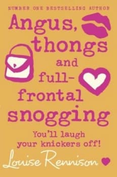 Angus Thongs and Full-Frontal Snogging by Louise Rennison Paperback
