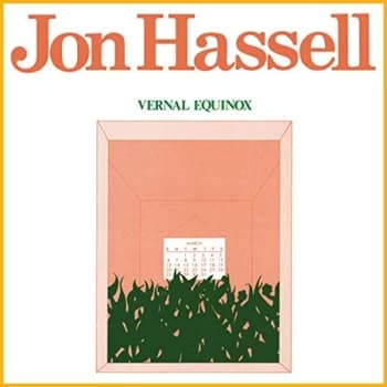 Jon Hassell - Vernal Equinox CD