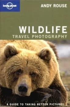Wildlife Travel Photography by Andy Rouse Paperback