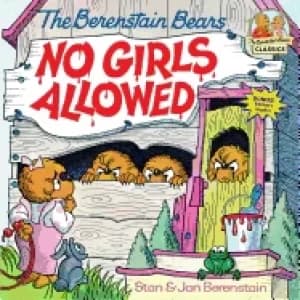 berenstain bears no girls allowed