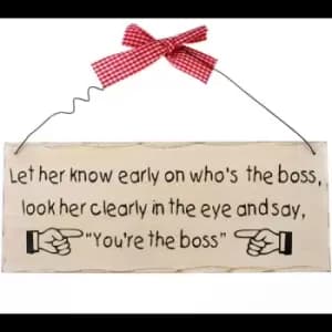 Let Her Know Hanging Sign