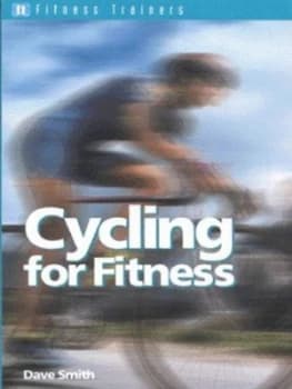 Cycling for Fitness by Dave Smith Book