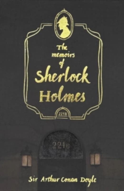 The Memoirs of Sherlock Holmes. Hardback. By Arthur Conan Doyle Books