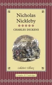 The Life and Adventures of Nicholas Nickleby by Charles Dickens Hardback