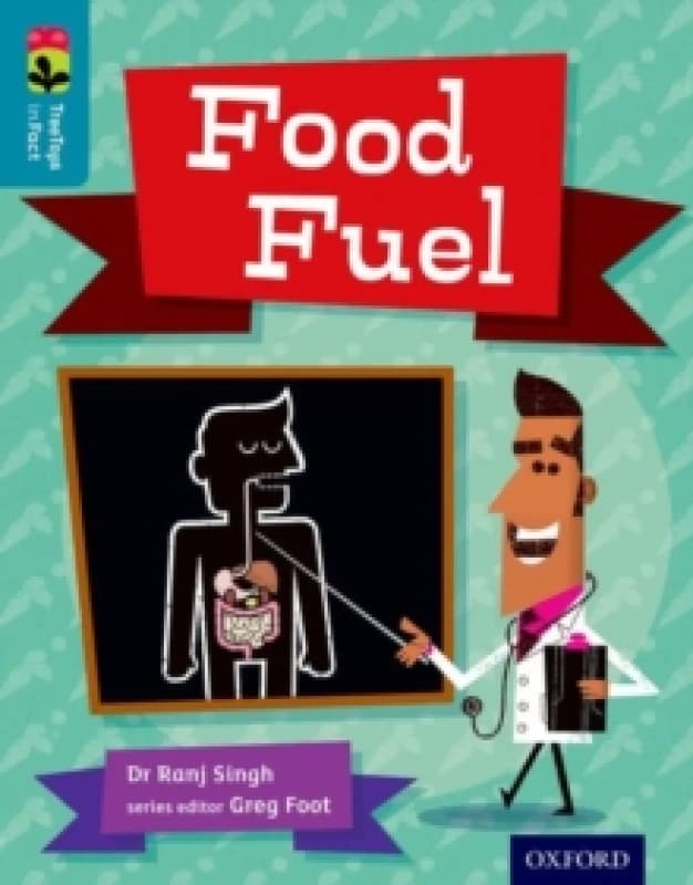 Ranj Singh Oxford Reading Tree TreeTops inFact: Level 9: Food Fuel Book Multi unisex